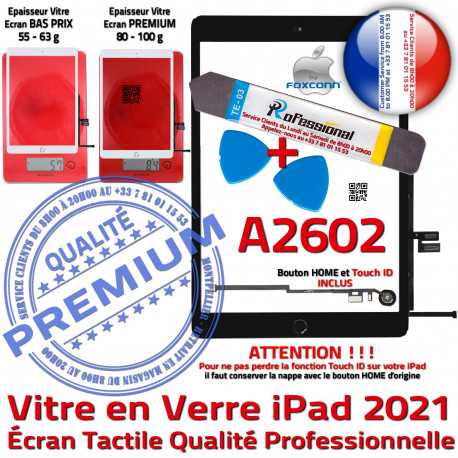 PACK iPad 2021 A2602 Noir Precollé Verre Outils Qualité Adhésif Noire Bouton KIT Nappe Tactile Vitre Oléophobe Réparation PREMIUM HOME